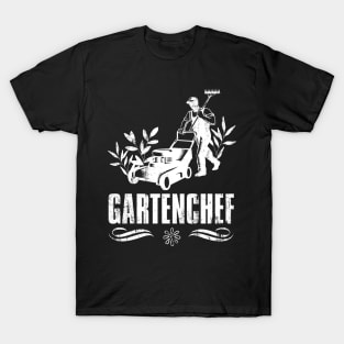 Gartenchef Hobby Gärtner Gartenarbeit T-Shirt